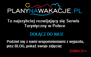 Bloguj z PlanyNaWakacje PlanyNaWakacje - Blogi